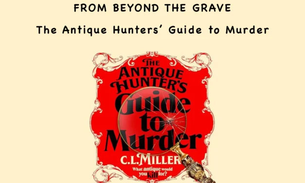 Review of The Antique Hunters’ Guide to Murder